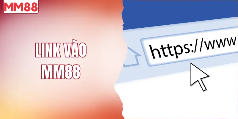 Link vào MM88