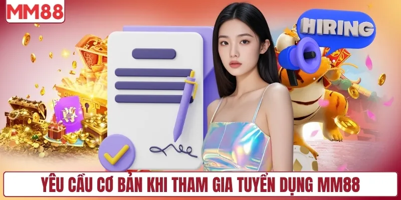 Giới thiệu về chương trình tuyển dụng MM88